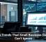 Tech Trends That Small Business Owners Can’t Ignore